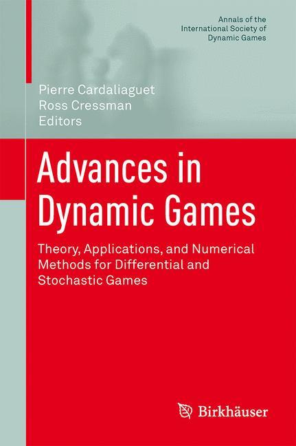 Cover: 9780817683542 | Advances in Dynamic Games | Ross Cressman (u. a.) | Buch | xvii | 2012