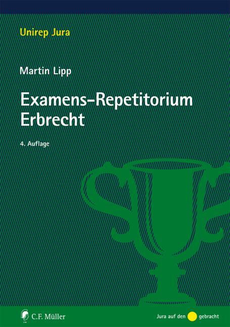 Cover: 9783811445697 | Examens-Repetitorium Erbrecht | Martin Lipp | Taschenbuch | Deutsch