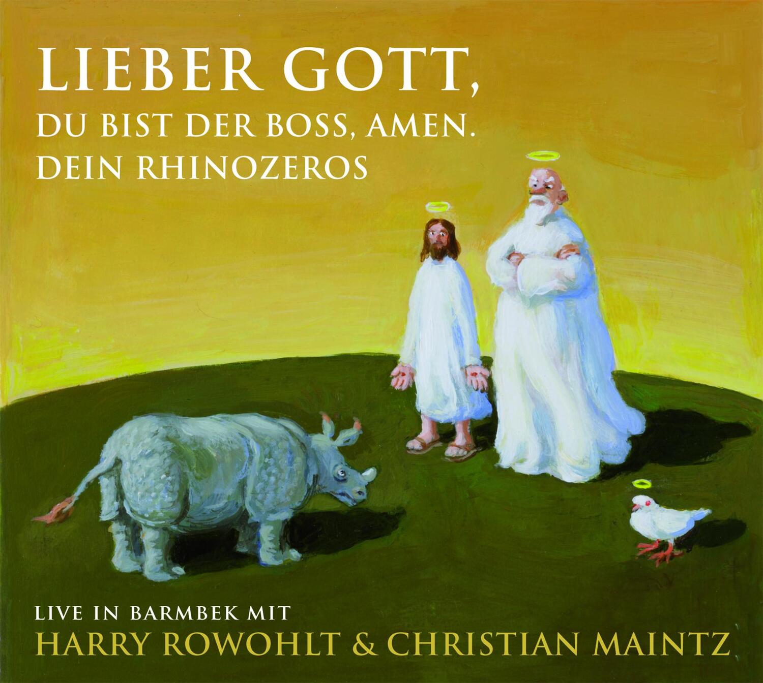 Cover: 9783036912516 | Lieber Gott, Du bist der Boss, Amen. Dein Rhinozeros | Live in Barmbek