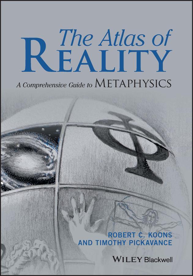 Cover: 9781119116264 | The Atlas of Reality | A Comprehensive Guide to Metaphysics | Buch