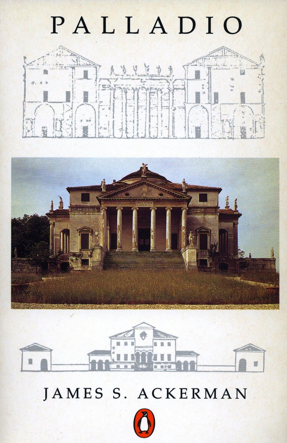 Cover: 9780140135008 | Palladio | James Ackerman (u. a.) | Taschenbuch | Englisch | 1991