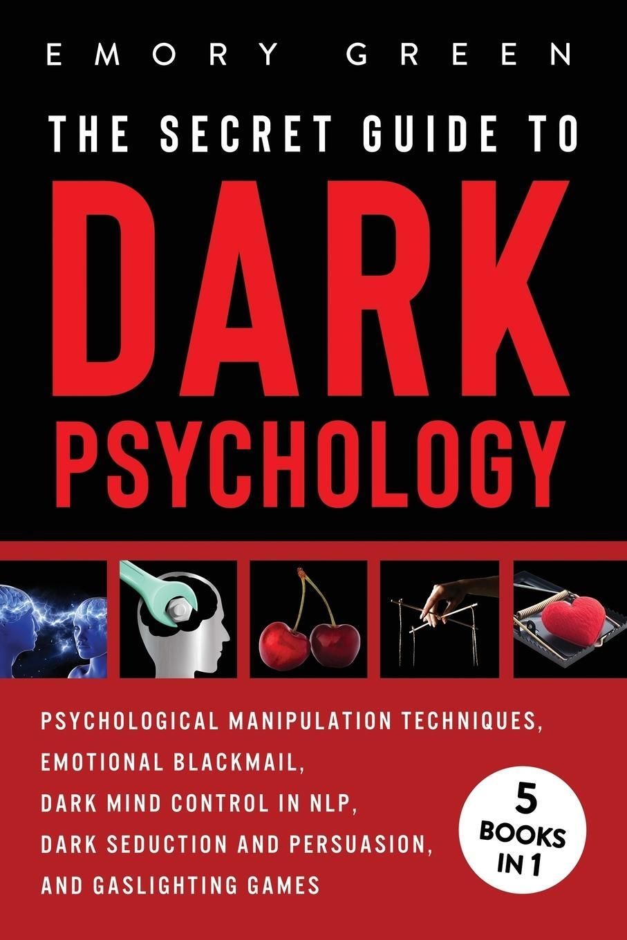 Cover: 9781647801120 | The Secret Guide To Dark Psychology | Emory Green | Taschenbuch | 2020