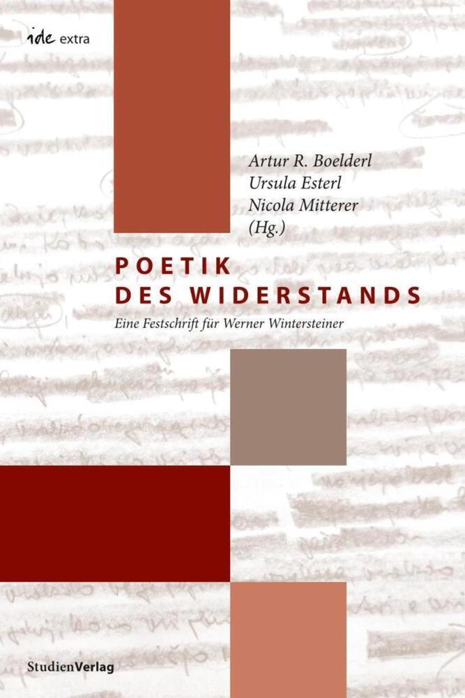 Cover: 9783706560429 | Poetik des Widerstands | Eine Festschrift für Werner Wintersteiner