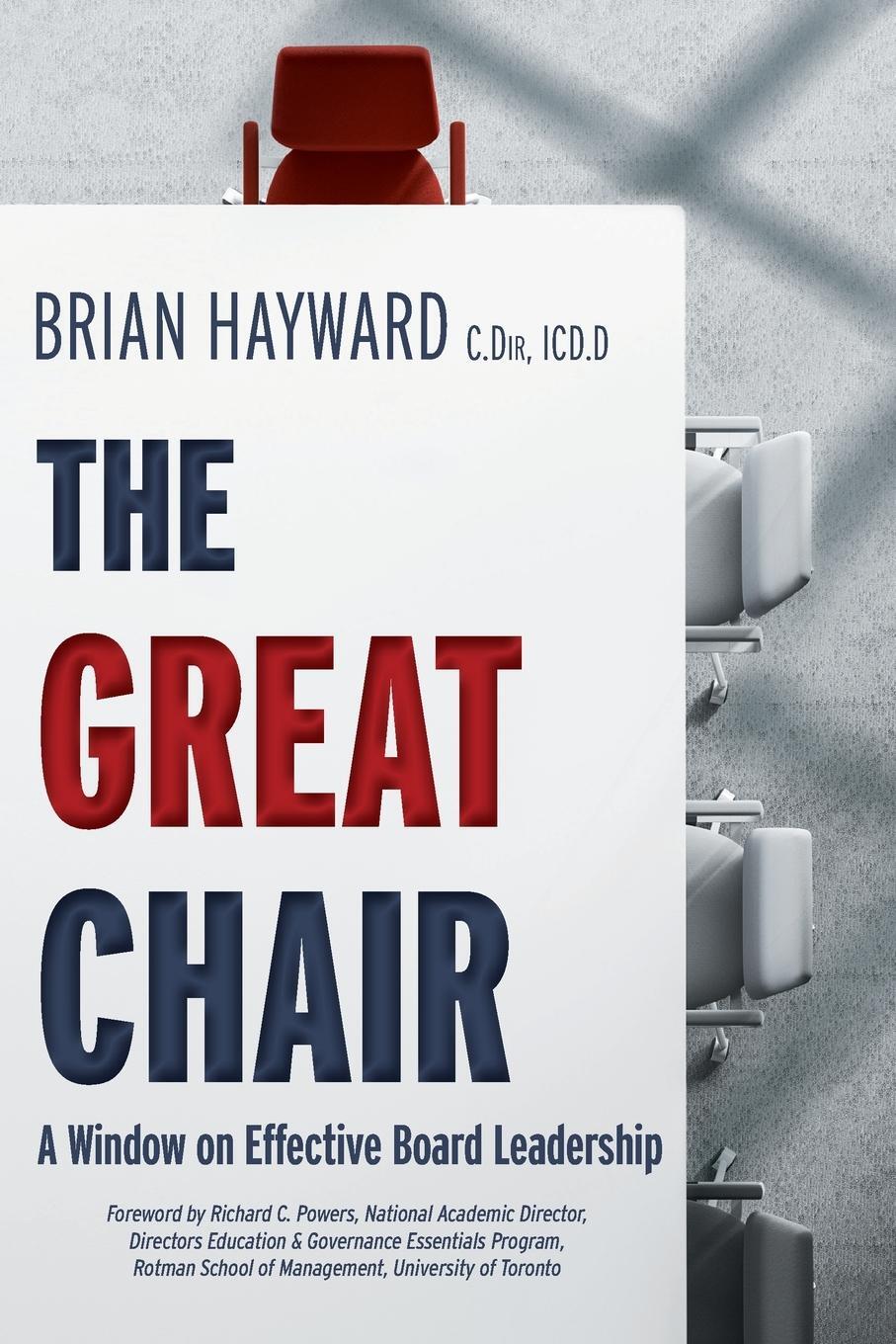 Cover: 9781525578922 | The Great Chair | A Window on Effective Board Leadership | Hayward