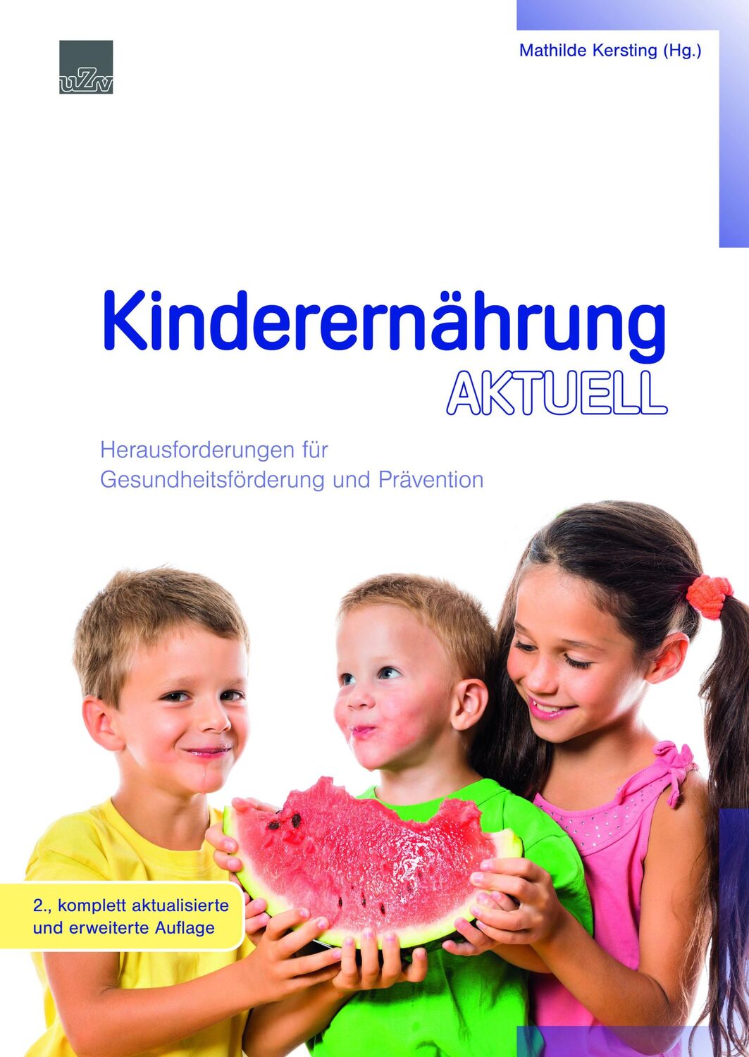 Cover: 9783930007400 | Kinderernährung aktuell | Mathilde Kersting | Taschenbuch | 232 S.