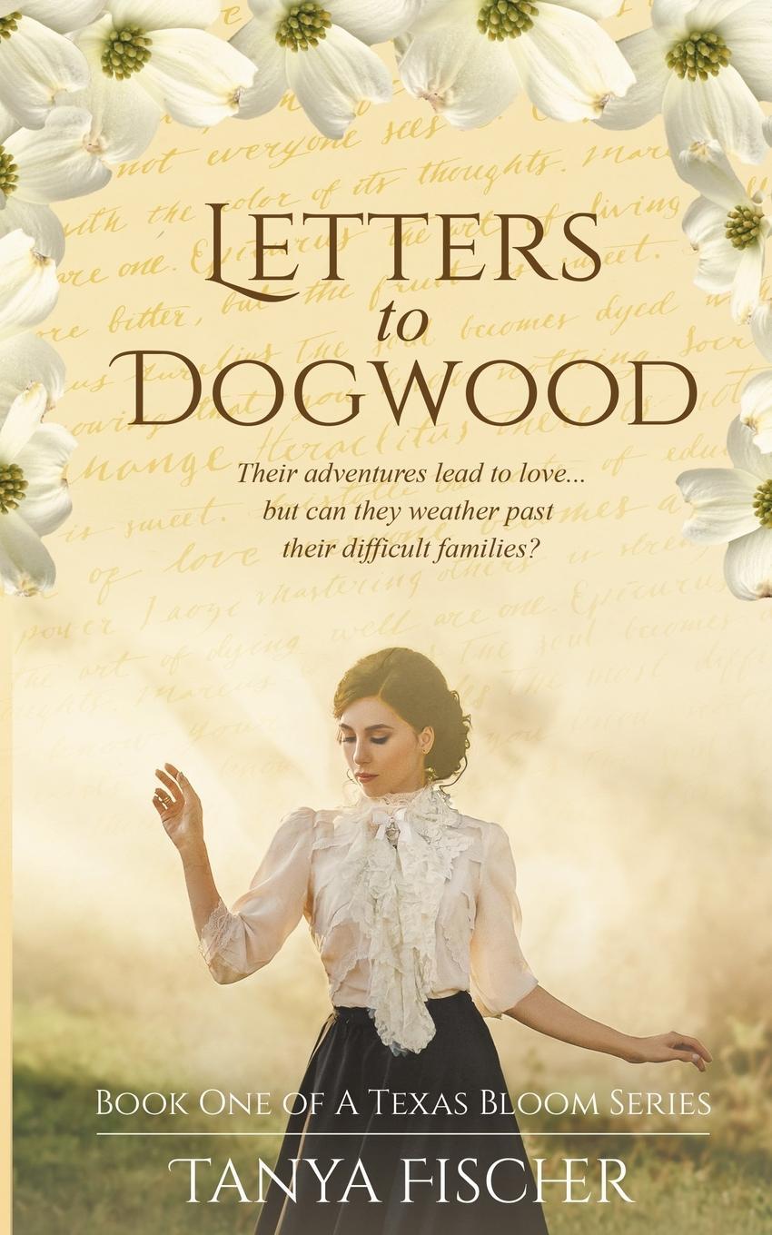 Cover: 9798986408507 | Letters to Dogwood | Tanya Fischer | Taschenbuch | Paperback | 2022