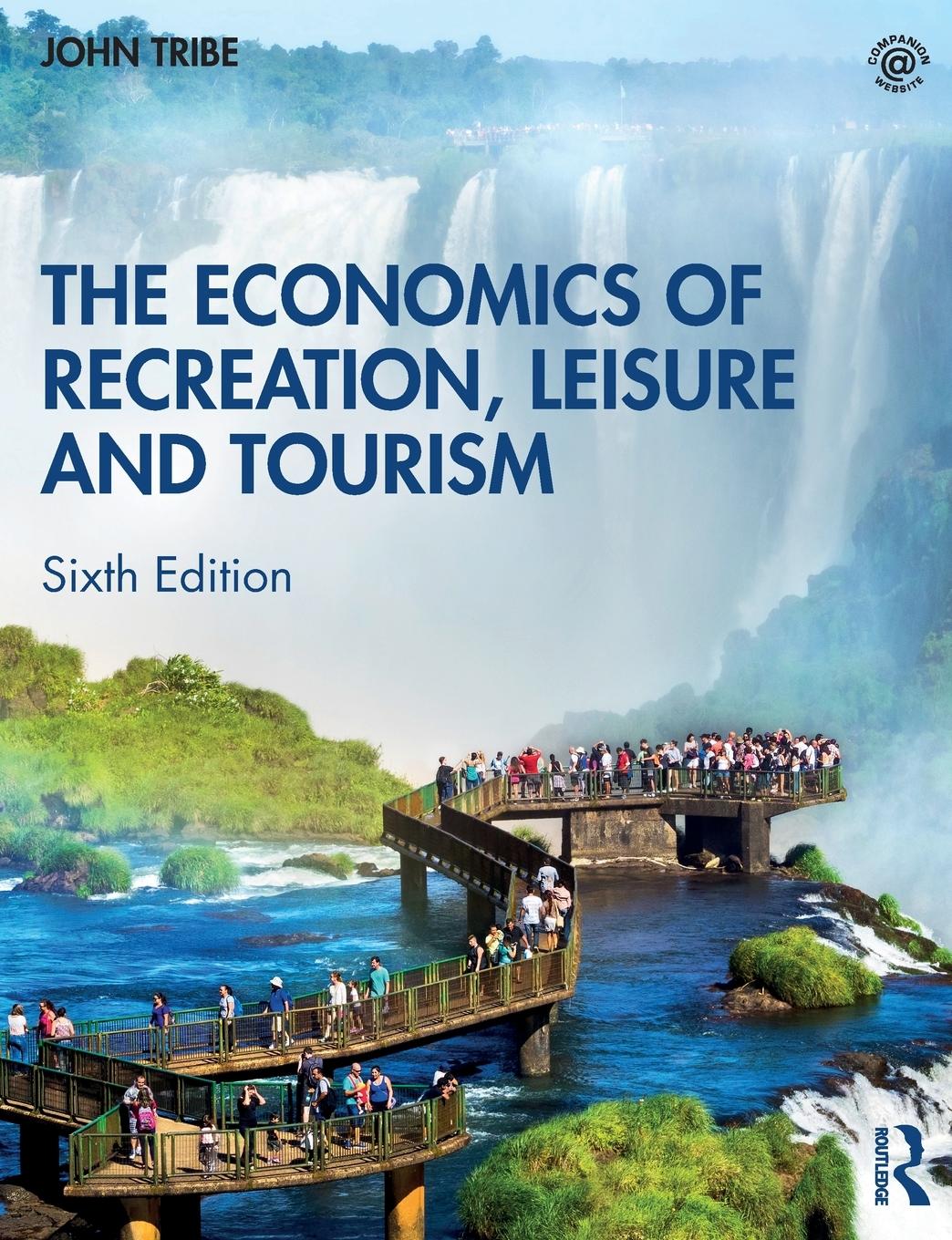 Cover: 9780367230838 | The Economics of Recreation, Leisure and Tourism | John Tribe | Buch