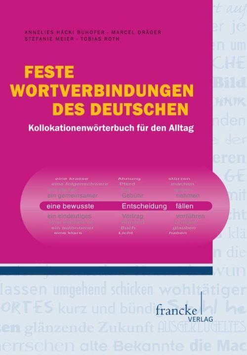 Cover: 9783772085222 | Feste Wortverbindungen des Deutschen | Annelies Häcki Buhofer | Buch
