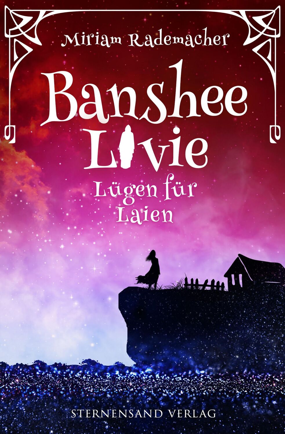 Cover: 9783038962991 | Banshee Livie 09: Lügen für Laien | Miriam Rademacher | Taschenbuch