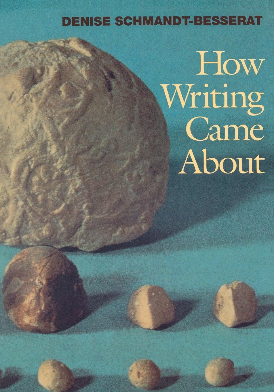 Cover: 9780292777040 | How Writing Came About | Denise Schmandt-Besserat | Taschenbuch | 1997