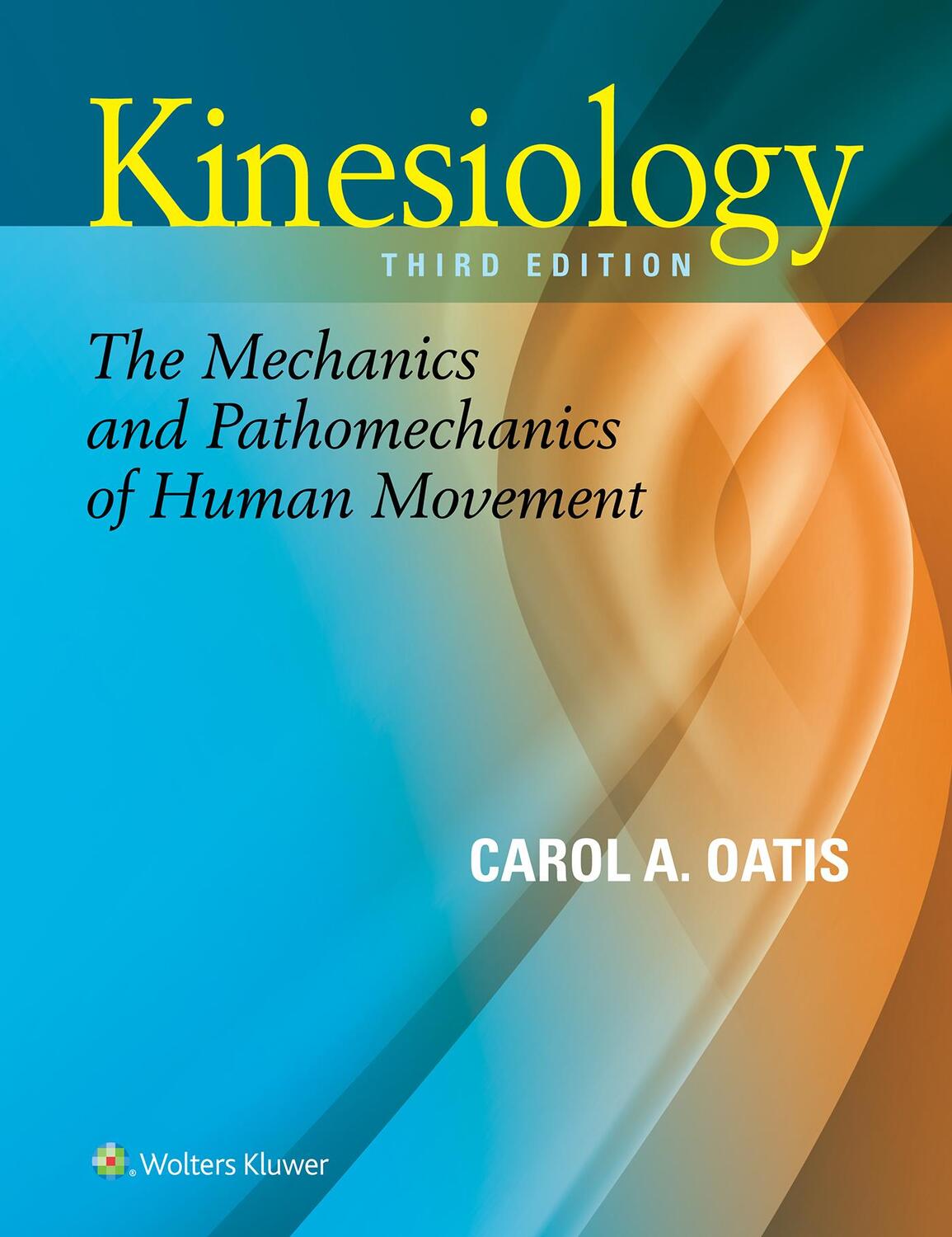 Cover: 9781451191561 | Kinesiology | The Mechanics and Pathomechanics of Human Movement