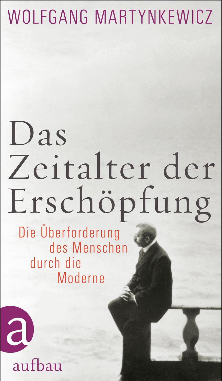 Cover: 9783351035471 | Das Zeitalter der Erschöpfung | Wolfgang Martynkewicz | Buch | Deutsch
