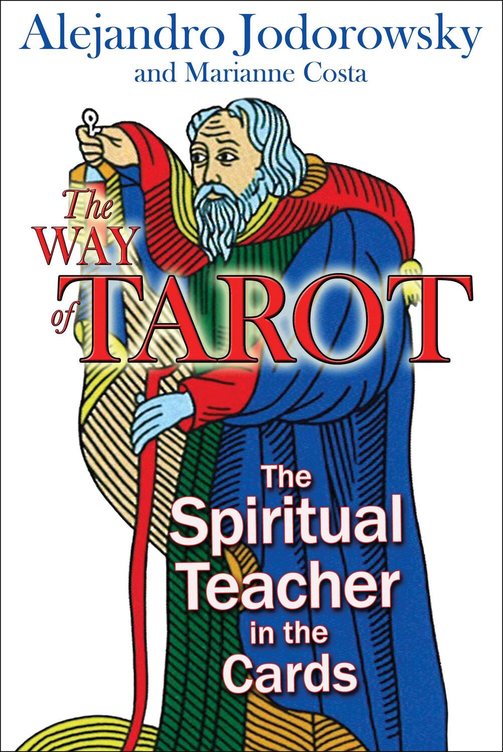 Cover: 9781594772634 | The Way of Tarot | The Spiritual Teacher in the Cards | Taschenbuch