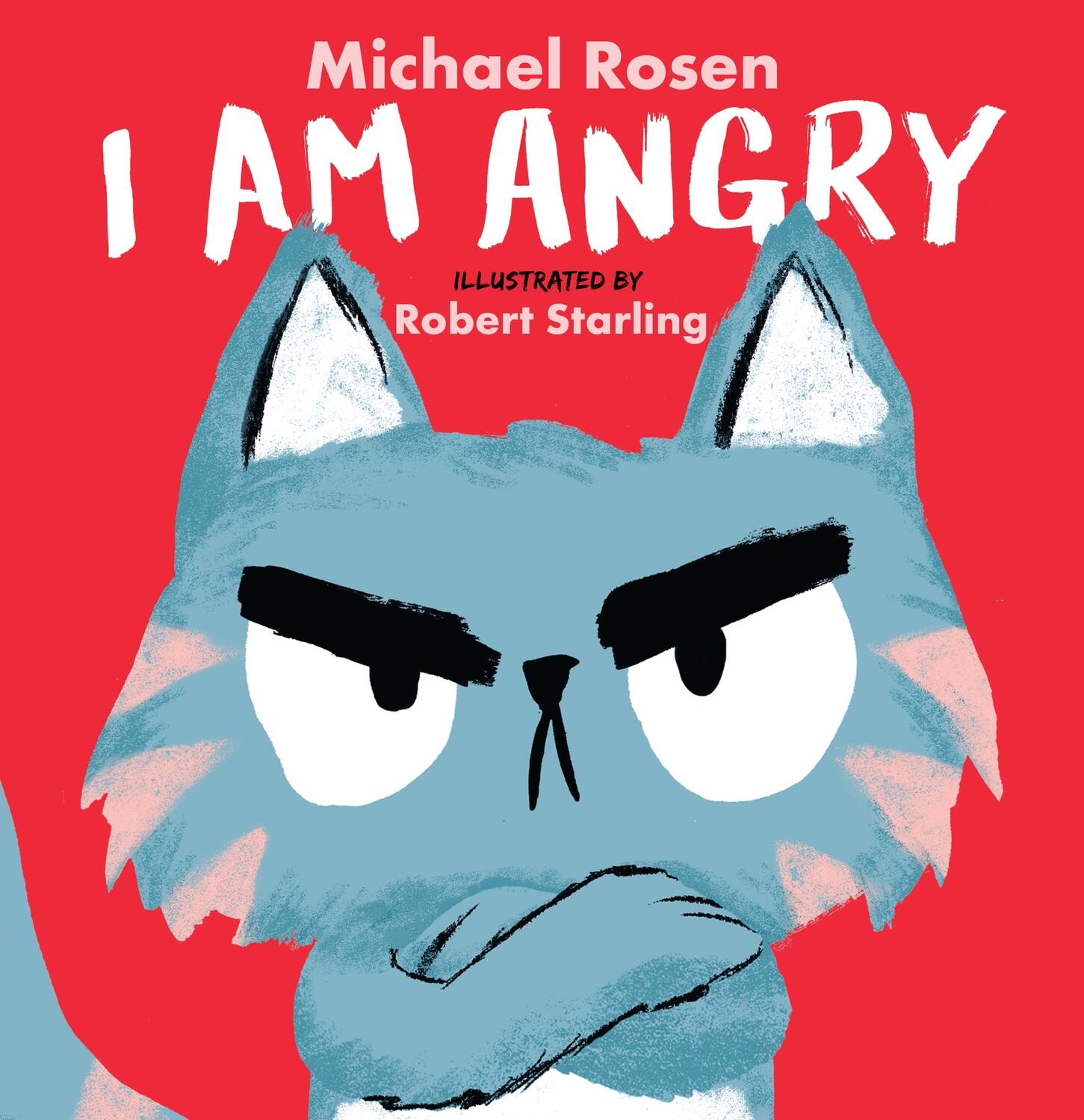 Cover: 9781406396652 | I Am Angry | Michael Rosen | Buch | Gebunden | Englisch | 2021