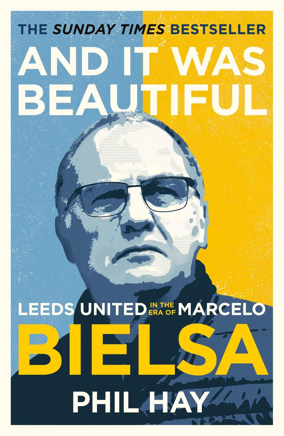 Cover: 9781841885179 | And it was Beautiful | Leeds United in the Era of Marcelo Bielsa | Hay