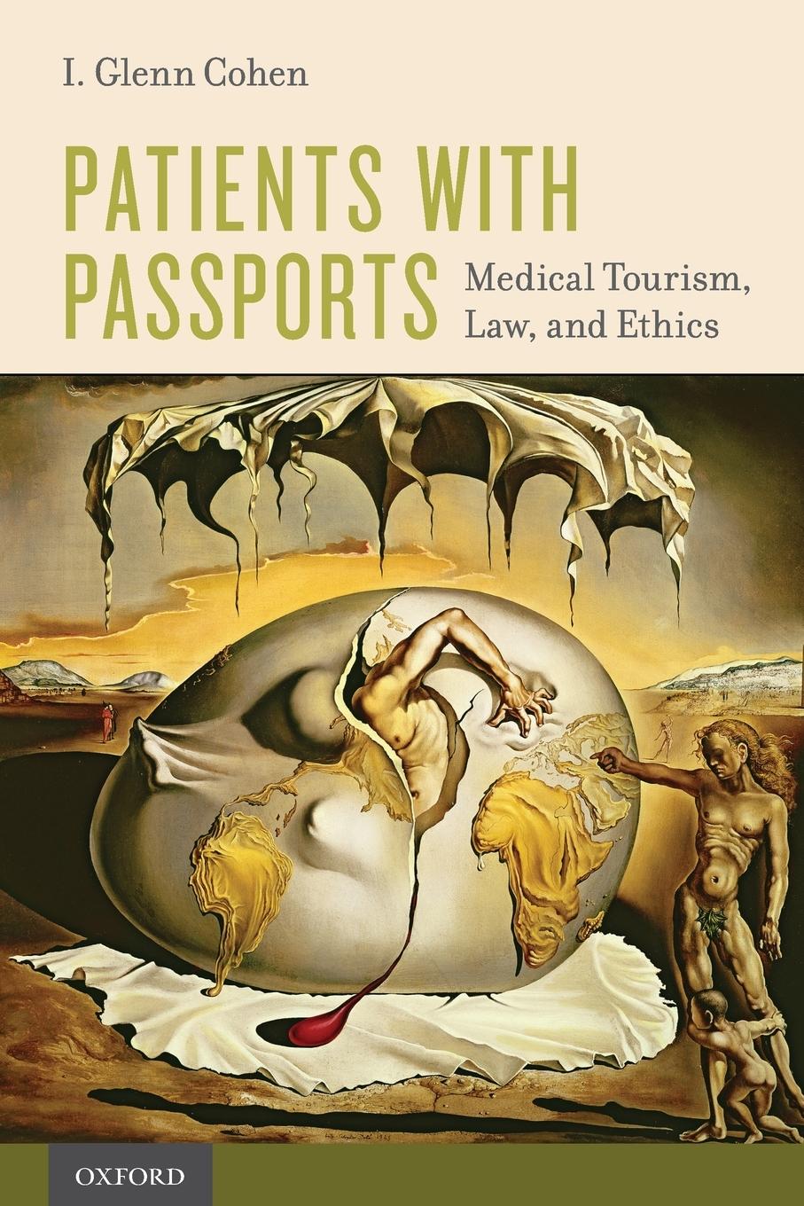 Cover: 9780190218188 | Patients with Passports | Medical Tourism, Law, and Ethics | Cohen