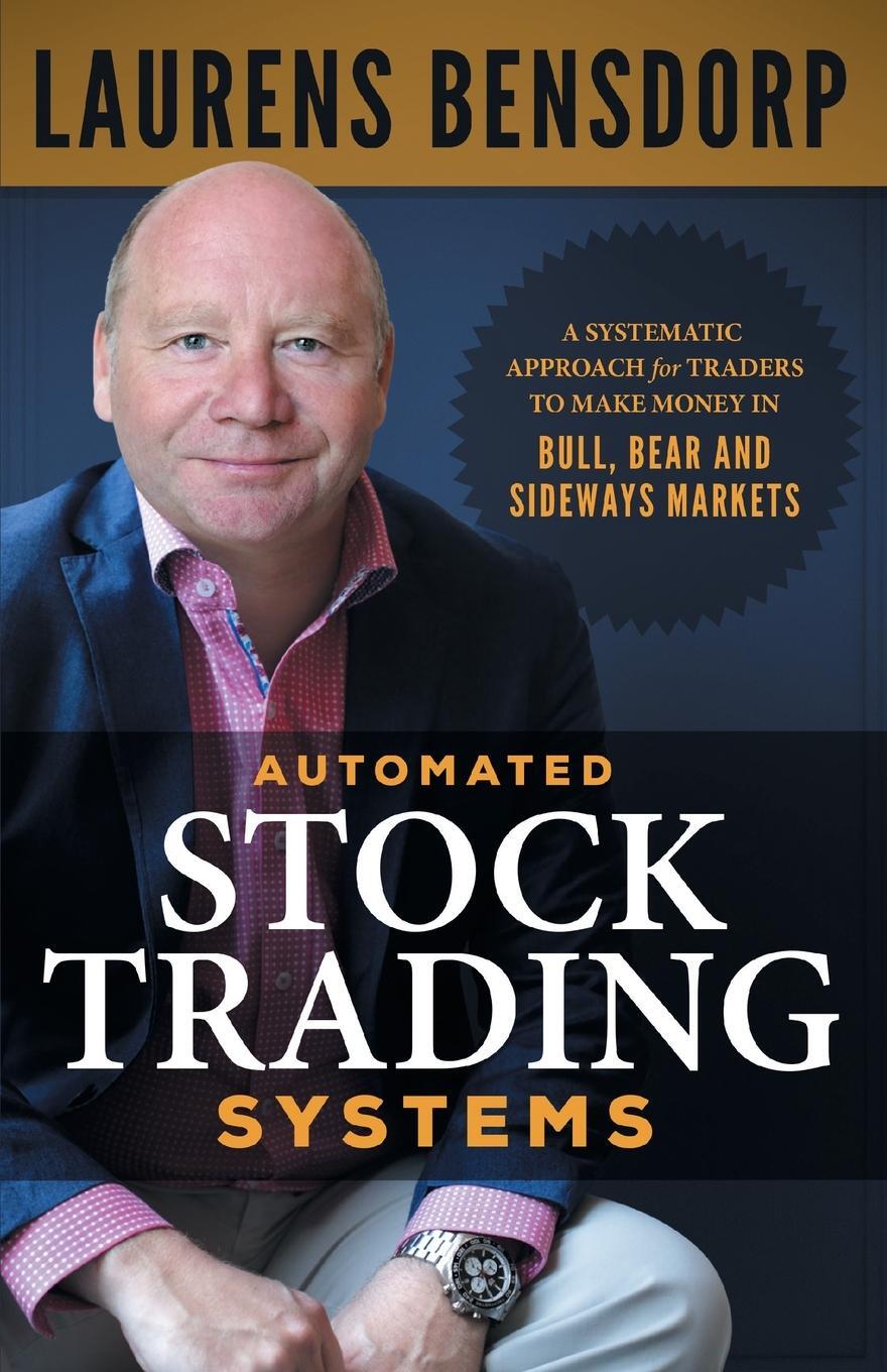Cover: 9781544506012 | Automated Stock Trading Systems | Laurens Bensdorp | Taschenbuch