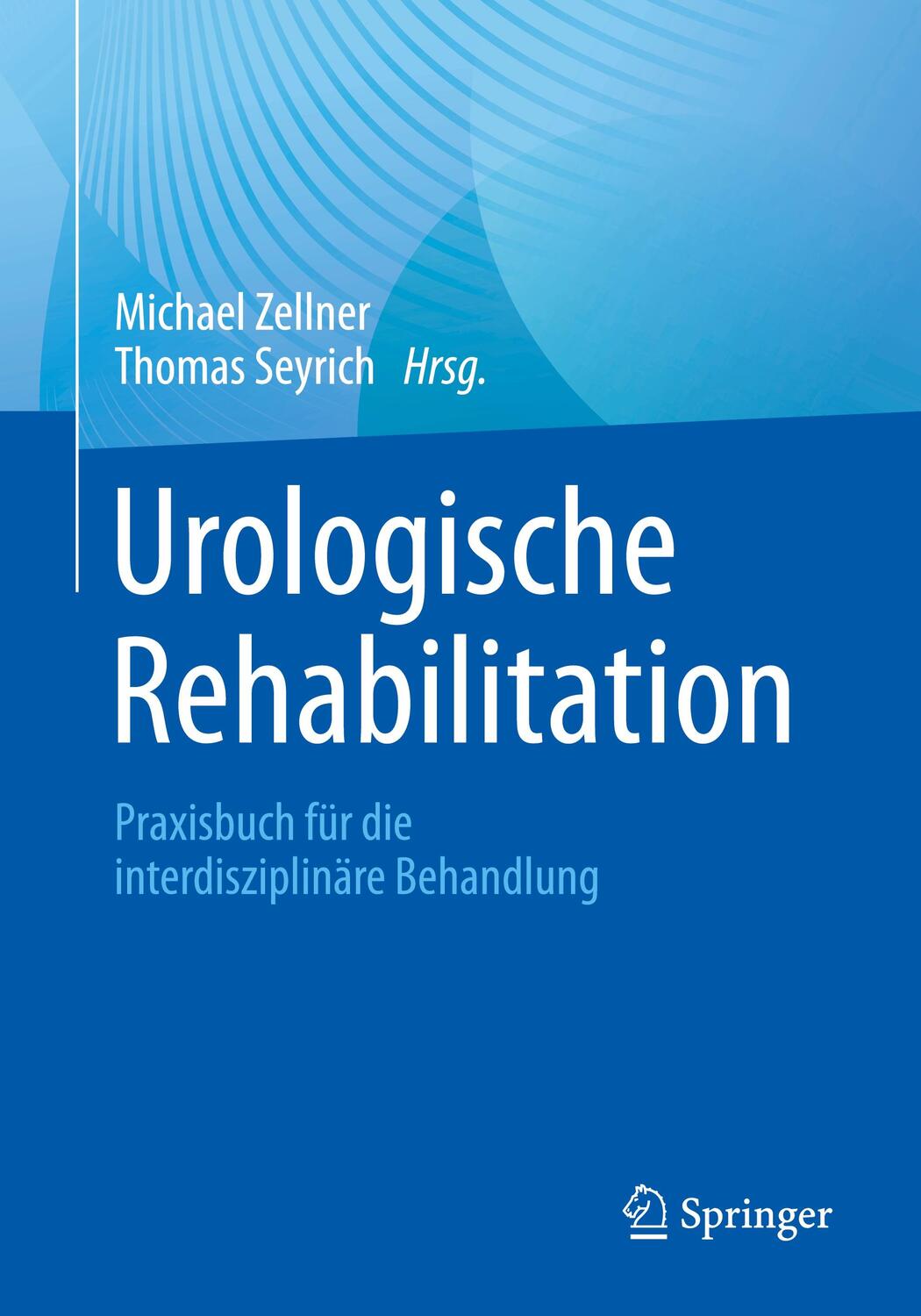 Cover: 9783662637838 | Urologische Rehabilitation | Taschenbuch | X | Deutsch | 2022