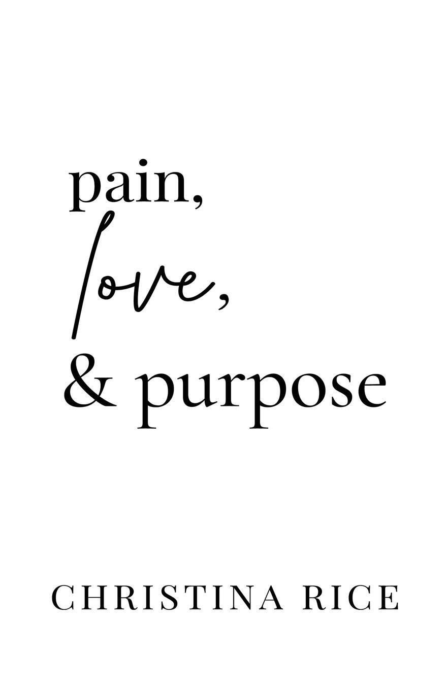 Cover: 9781959513001 | Pain, Love, and Purpose | Christina Rice | Taschenbuch | Paperback