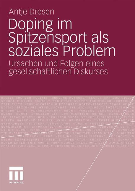 Cover: 9783531176161 | Doping im Spitzensport als soziales Problem | Antje Dresen | Buch
