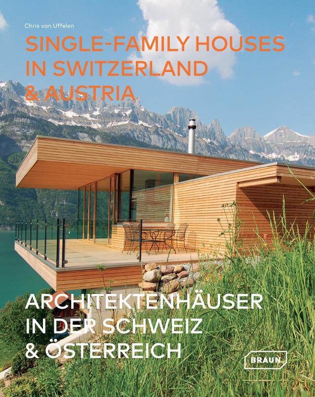 Cover: 9783037682654 | Architektenhäuser in der Schweiz &amp; Österreich | Chris Van Uffelen