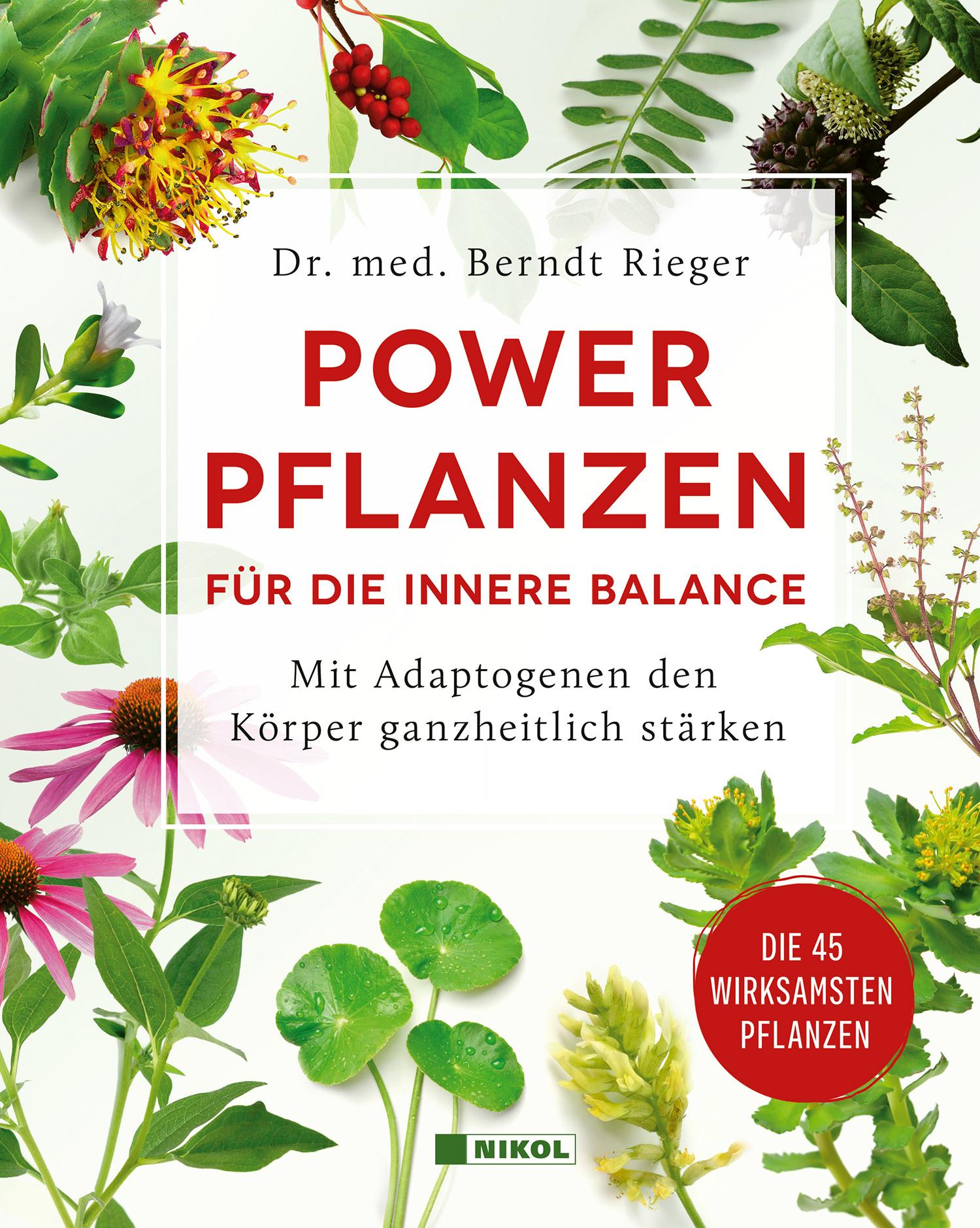 Cover: 9783868208443 | Powerpflanzen für die innere Balance | Berndt Rieger | Buch | 192 S.