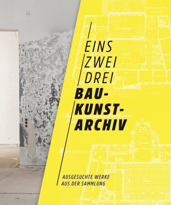 Cover: 9783862067084 | Eins zwei drei Baukunstarchiv | Taschenbuch | 192 S. | Deutsch | 2018