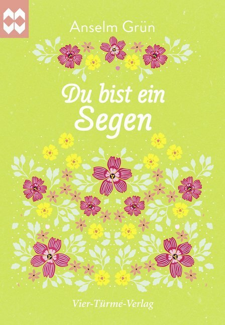 Cover: 9783736502338 | Du bist ein Segen | Anselm Grün | Taschenbuch | Deutsch | 2019