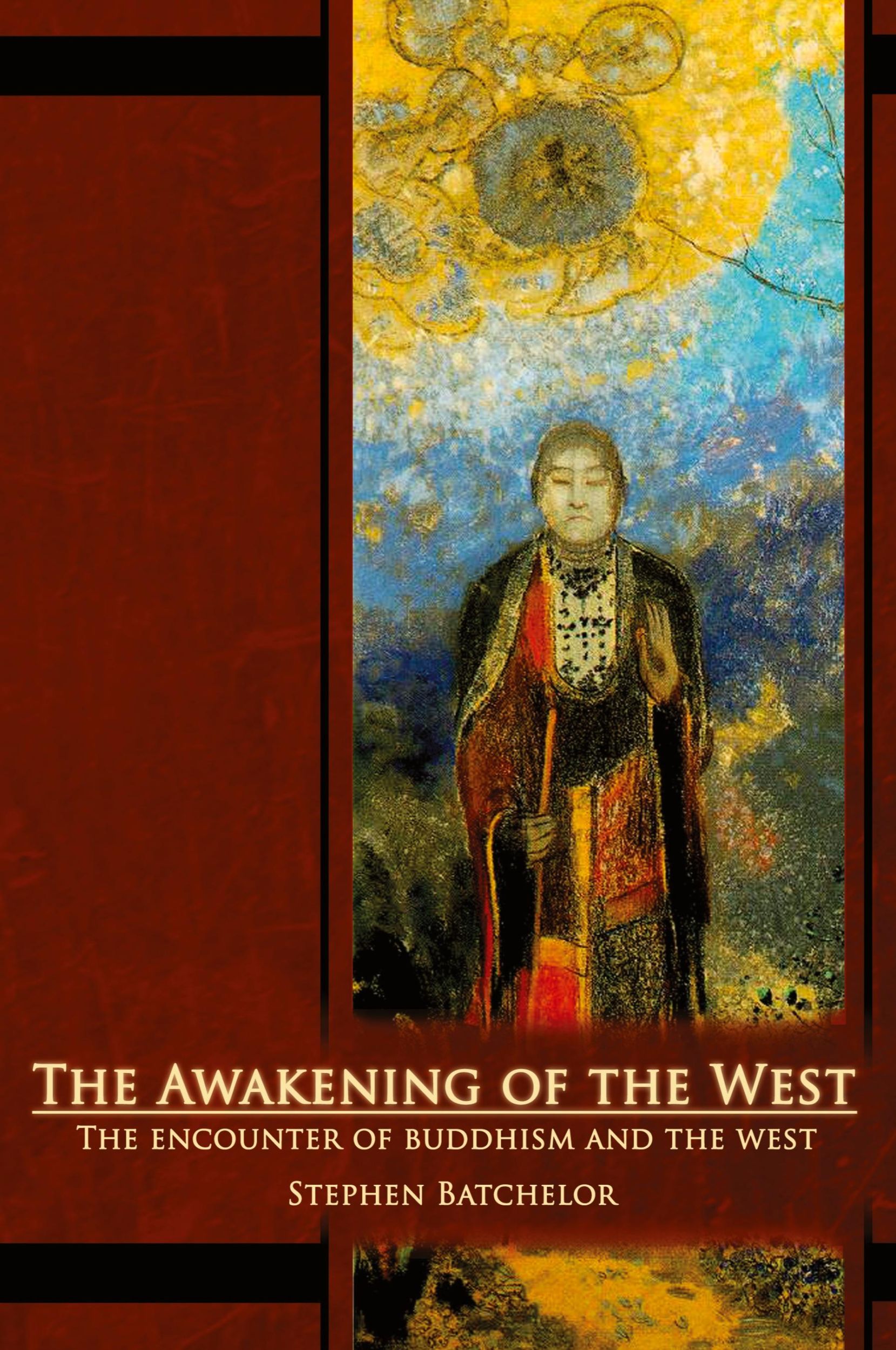 Cover: 9780963878441 | The Awakening of the West | Stephen Batchelor | Taschenbuch | Englisch