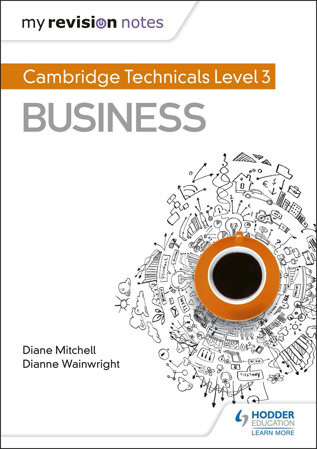 Cover: 9781510442320 | My Revision Notes: Cambridge Technicals Level 3 Business | Taschenbuch
