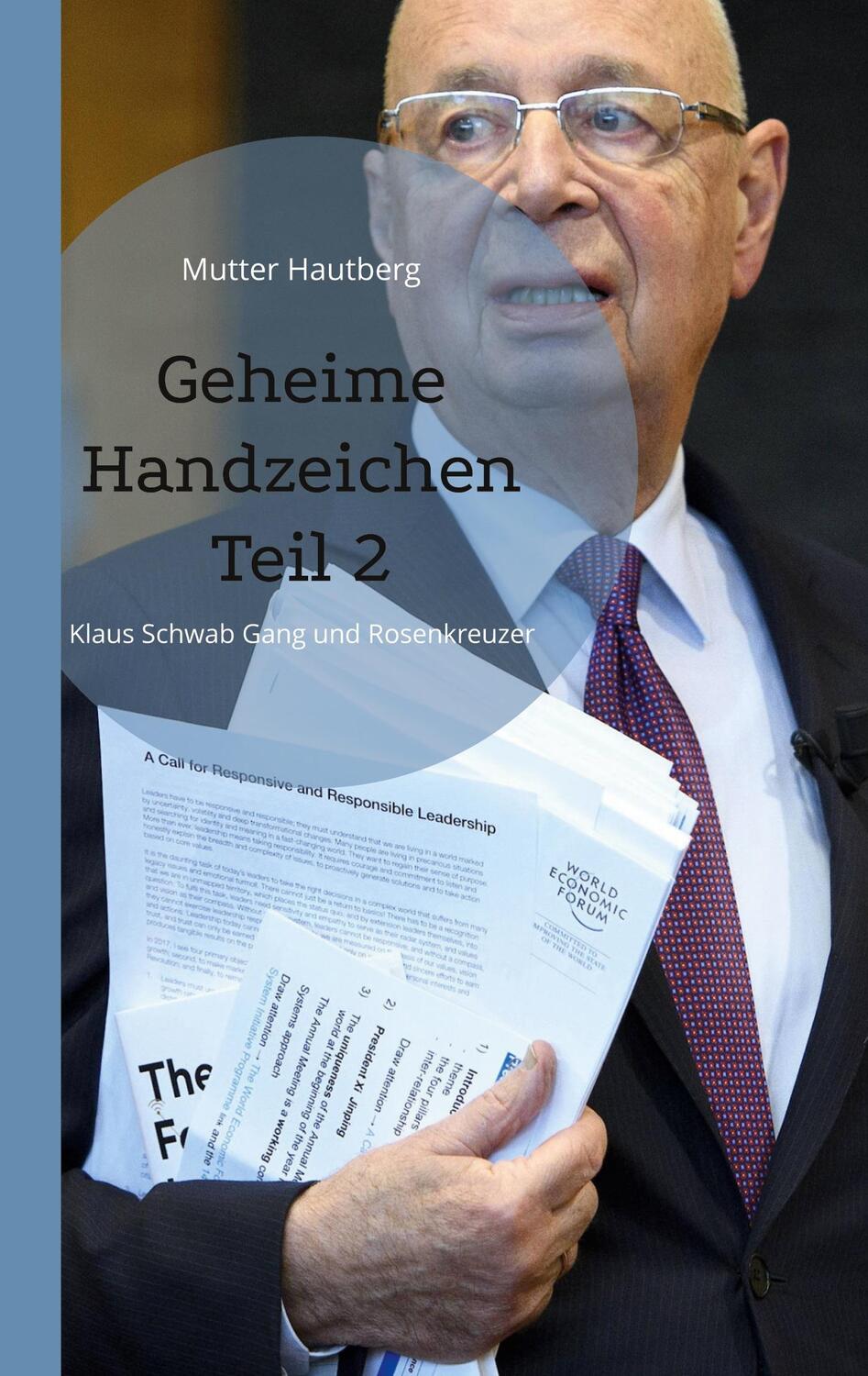 Cover: 9783755749264 | Geheime Handzeichen Teil 2 | Klaus Schwab Gang und Rosenkreuzer | Buch
