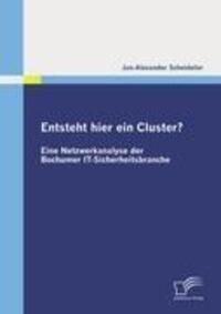 Cover: 9783836685214 | Entsteht hier ein Cluster? Eine Netzwerkanalyse der Bochumer...