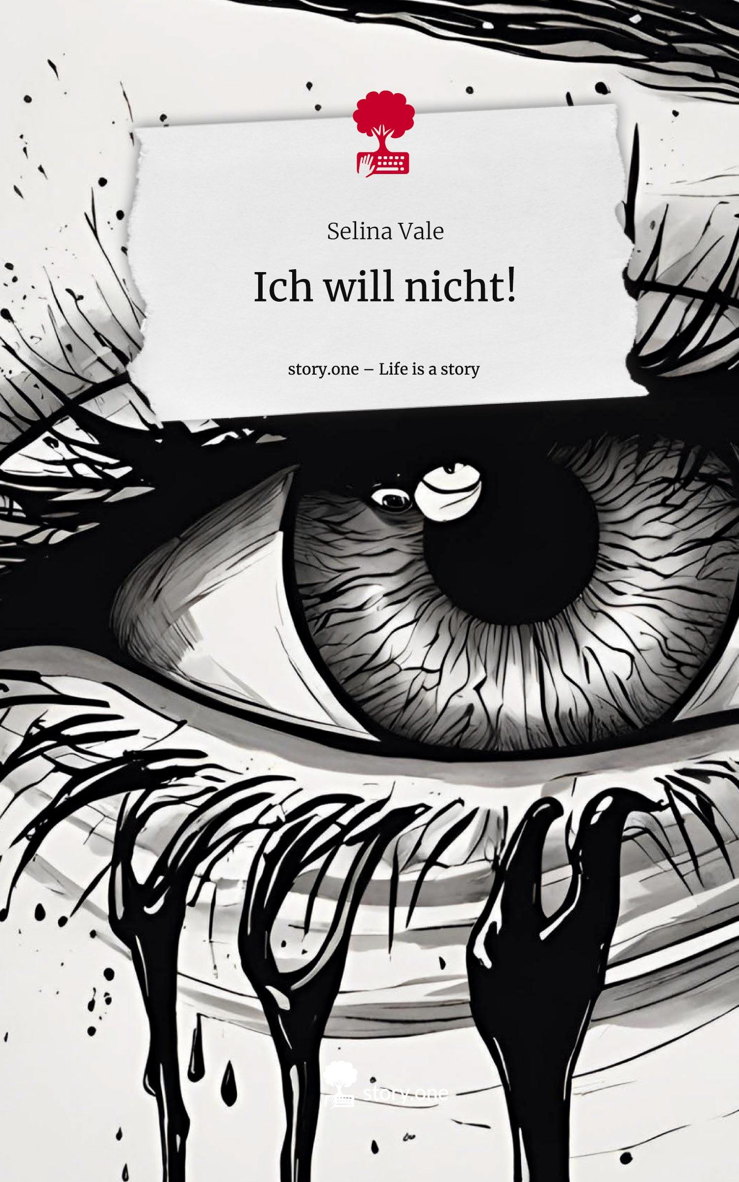 Cover: 9783711573278 | Ich will nicht!. Life is a Story - story.one | Selina Vale | Buch