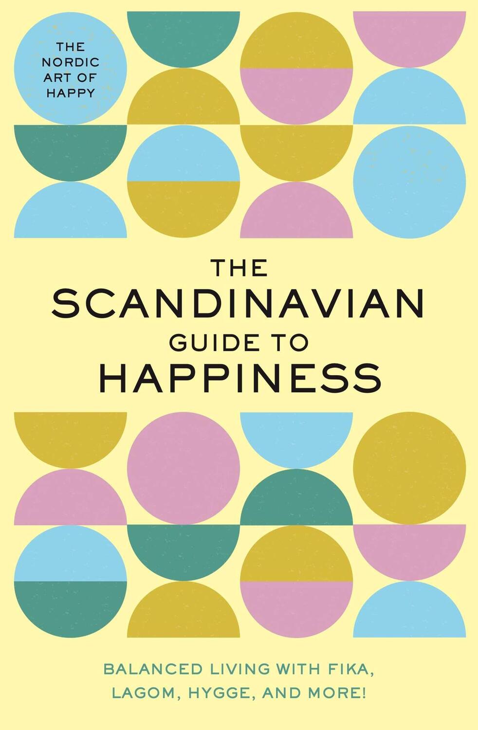 Cover: 9781951511210 | The Scandinavian Guide to Happiness | Tim Rayborn | Buch | Englisch