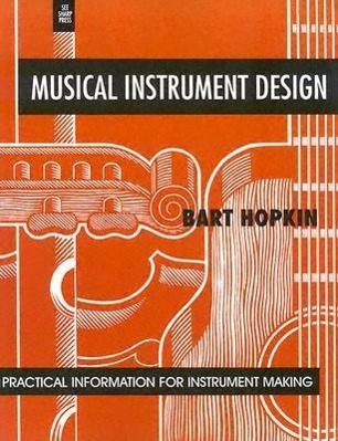 Cover: 9781884365089 | Musical Instrument Design: Practical Information for Instrument Making