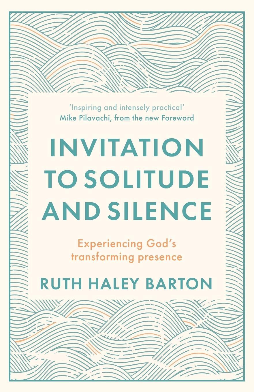 Cover: 9780281085781 | Invitation to Solitude and Silence | Ruth Haley Barton | Taschenbuch
