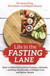 Cover: 9781788174060 | Life in the Fasting Lane | Dr Jason Fung (u. a.) | Taschenbuch | 2020