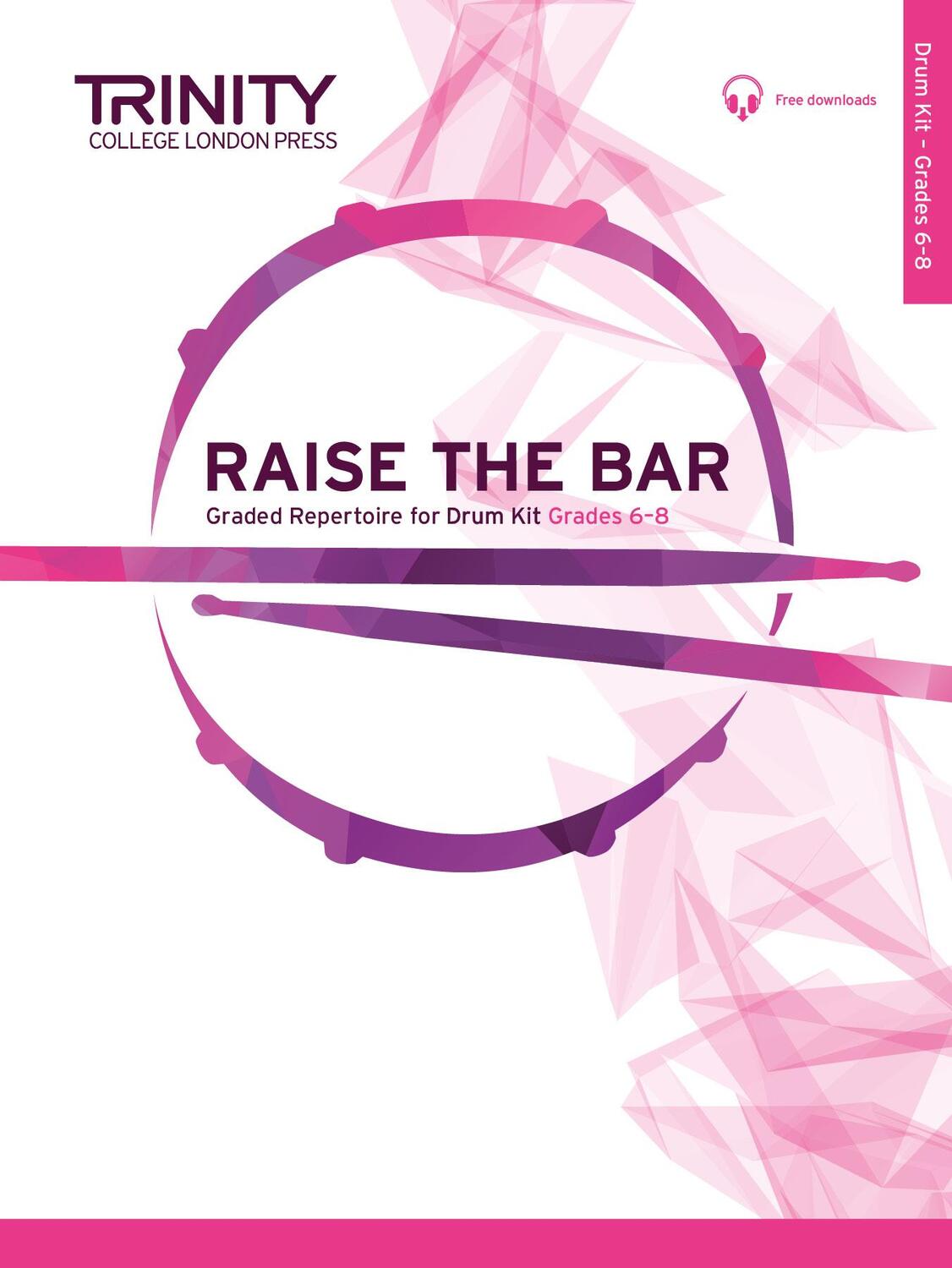 Cover: 9780857360144 | Raise the Bar - Drum Kit Grades 6-8 | Buch + Online-Audio | Englisch