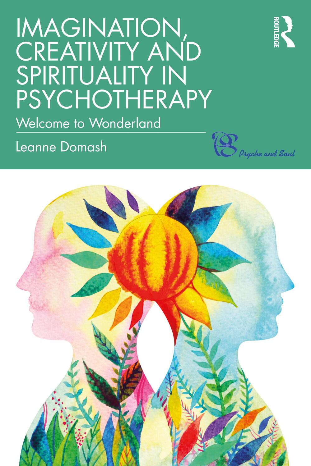 Cover: 9780367280031 | Imagination, Creativity and Spirituality in Psychotherapy | Domash