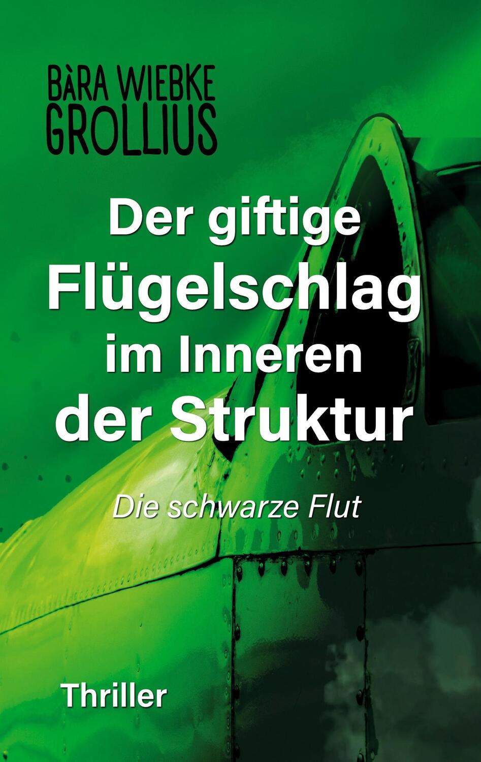 Cover: 9783759734471 | Der giftige Flügelschlag im Inneren der Struktur | Die schwarze Flut