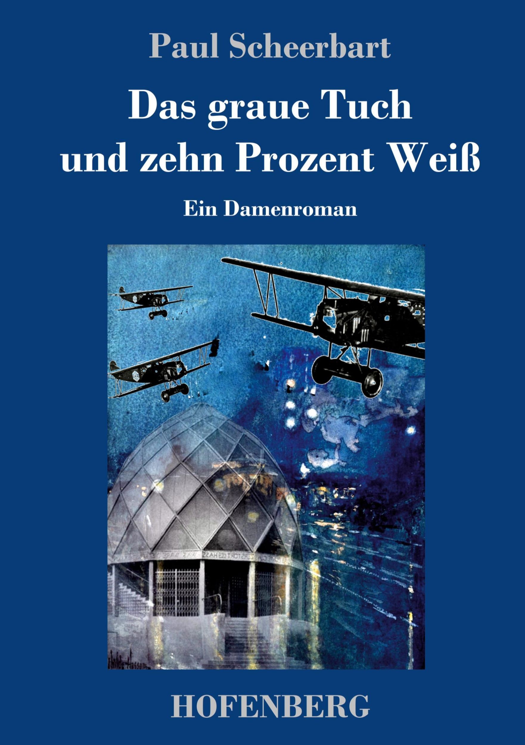 Cover: 9783743720978 | Das graue Tuch und zehn Prozent Weiß | Ein Damenroman | Scheerbart