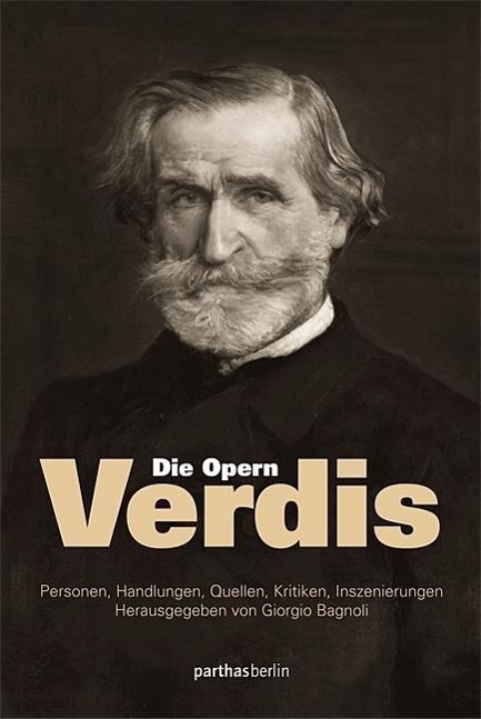 Cover: 9783869640792 | Die Opern Verdis | Taschenbuch | 216 S. | Deutsch | 2013