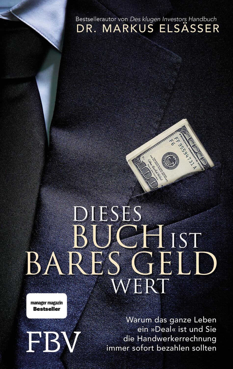 Cover: 9783959723251 | Dieses Buch ist bares Geld wert | Markus Elsässer | Buch | Deutsch