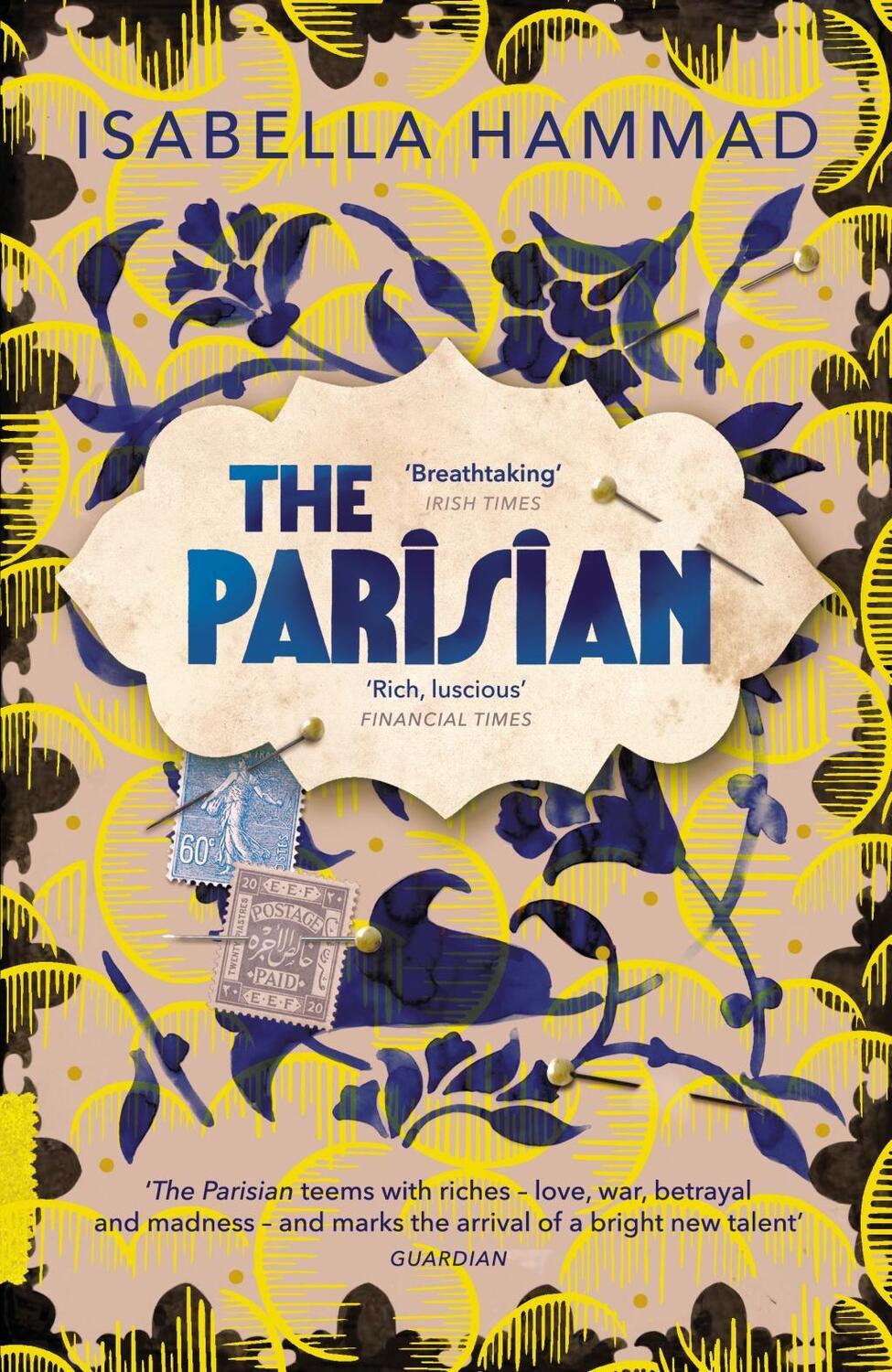 Cover: 9781784705701 | The Parisian | Isabella Hammad | Taschenbuch | B-format paperback