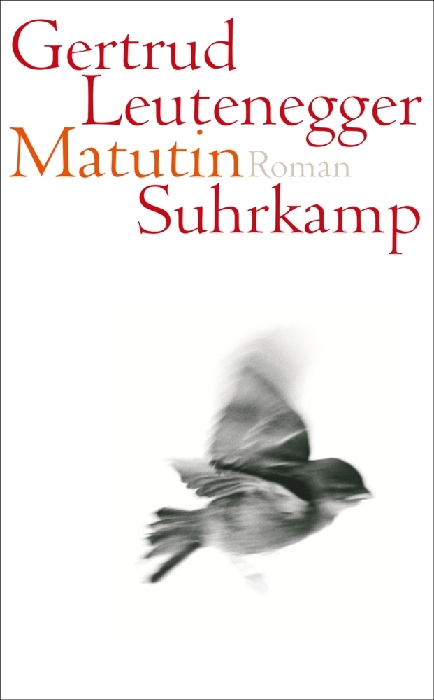 Cover: 9783518466247 | Matutin | Roman | Gertrud Leutenegger | Taschenbuch | 2015 | Suhrkamp