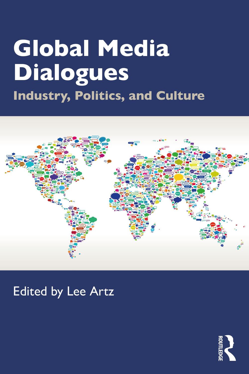 Cover: 9781032282008 | Global Media Dialogues | Industry, Politics, and Culture | Taschenbuch