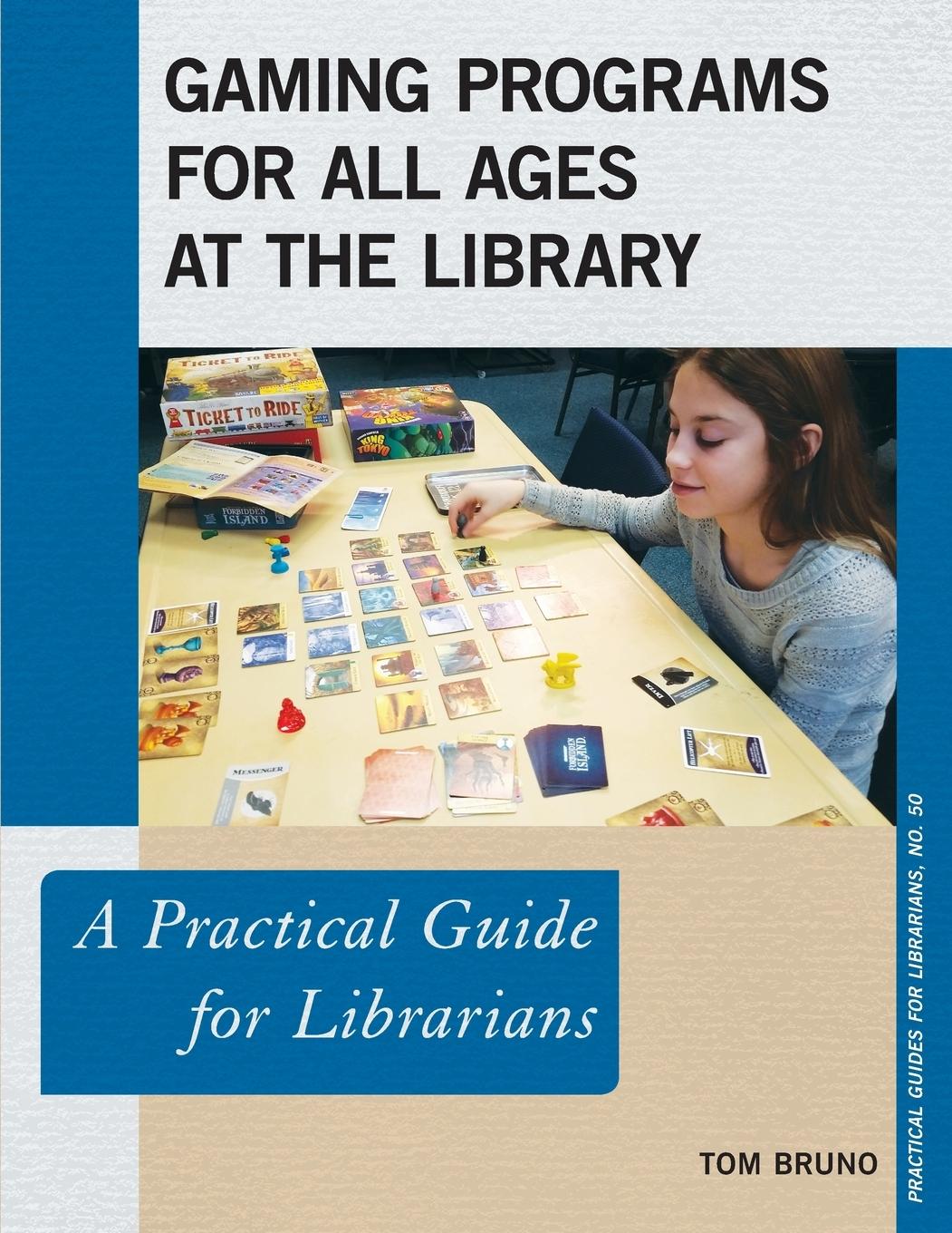 Cover: 9781538108208 | Gaming Programs for All Ages at the Library | Tom Bruno | Taschenbuch