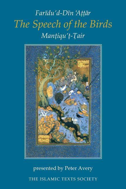 Cover: 9780946621705 | The Speech of the Birds | Mantiqu't-Tair | Faridu'd-Din Attar | Buch