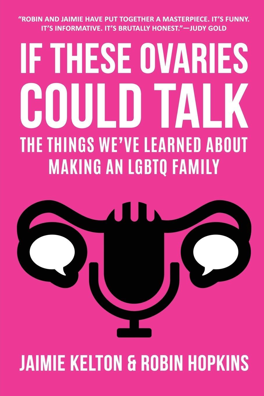Cover: 9780999294390 | If These Ovaries Could Talk | Jaimie Kelton | Taschenbuch | Paperback