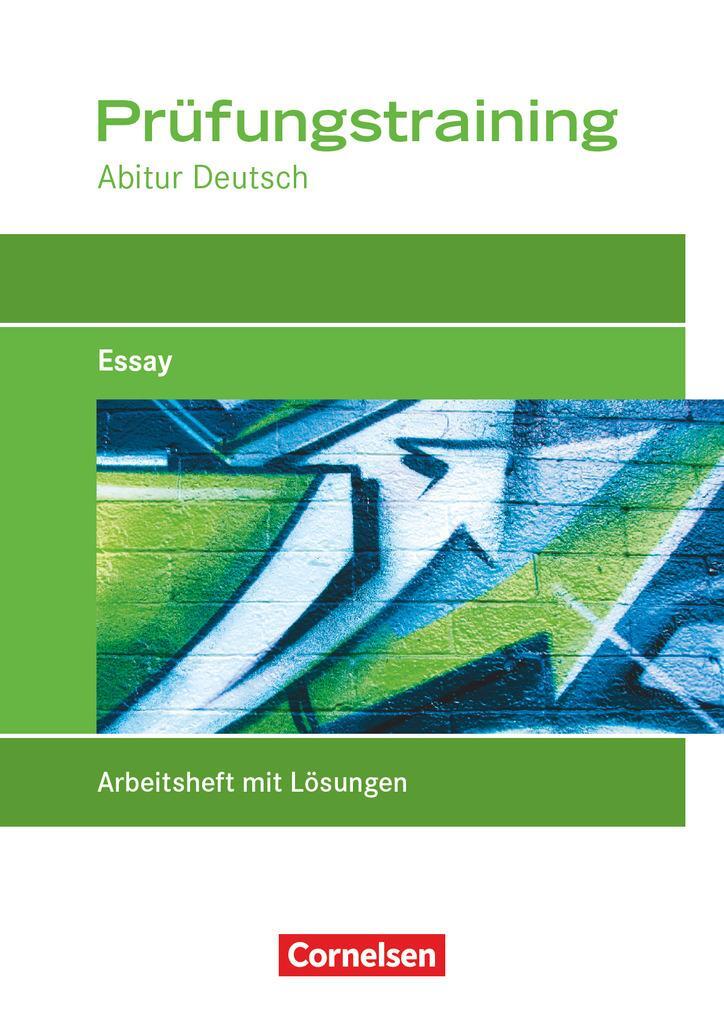 Cover: 9783064505537 | Das Deutschbuch Prüfungstraining "Essay" Abitur Baden-Württemberg....